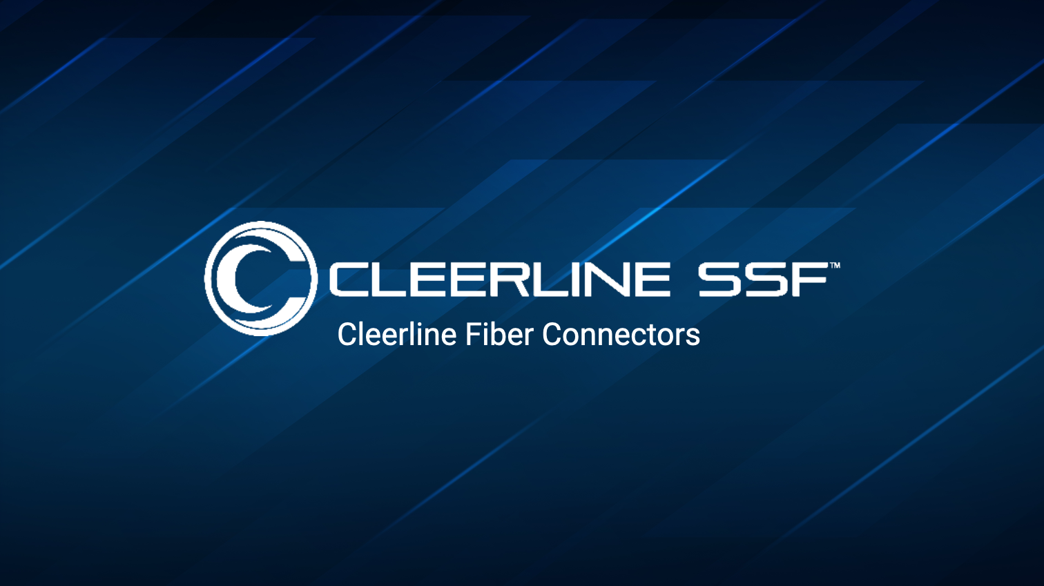 Cleerline Fiber Connectors